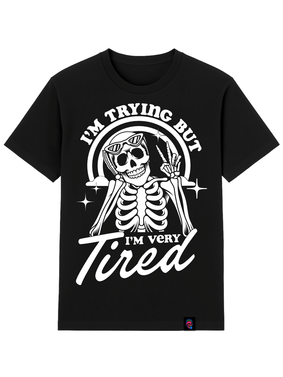 Trying But Tired Graphic Tee - Softfeel Heavyweight Organic Cotton - SourThreadz Premium Drop
