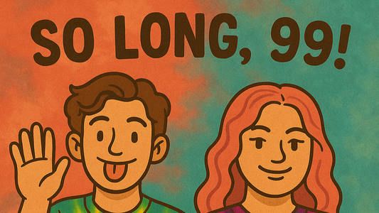 No More £0.99 — Because We're Not Trying to Pull a Fast One
